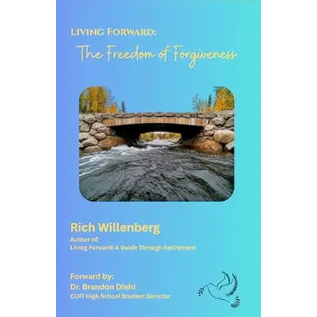 Living Forward: The Freedom of Forgiveness