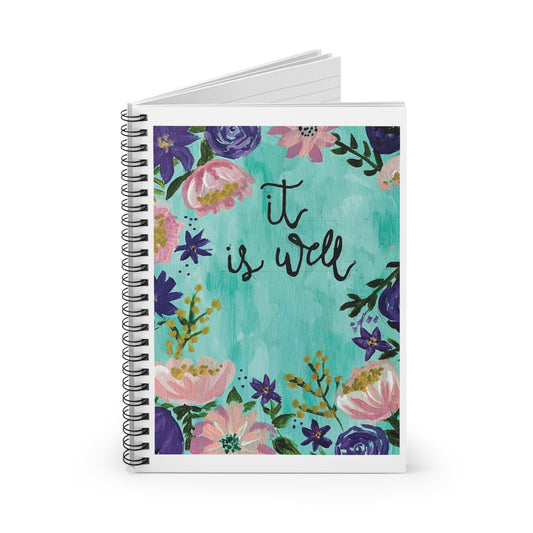 It is Well - Spiral Notebook - Ruled Line
