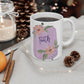 Faith - Ceramic Mug 11oz