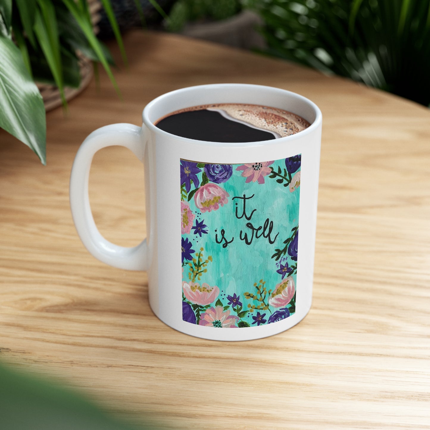 It is Well - Ceramic Mug 11oz