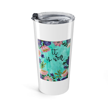 It is Well - Copper Vacuum Insulated Tumbler, 22oz