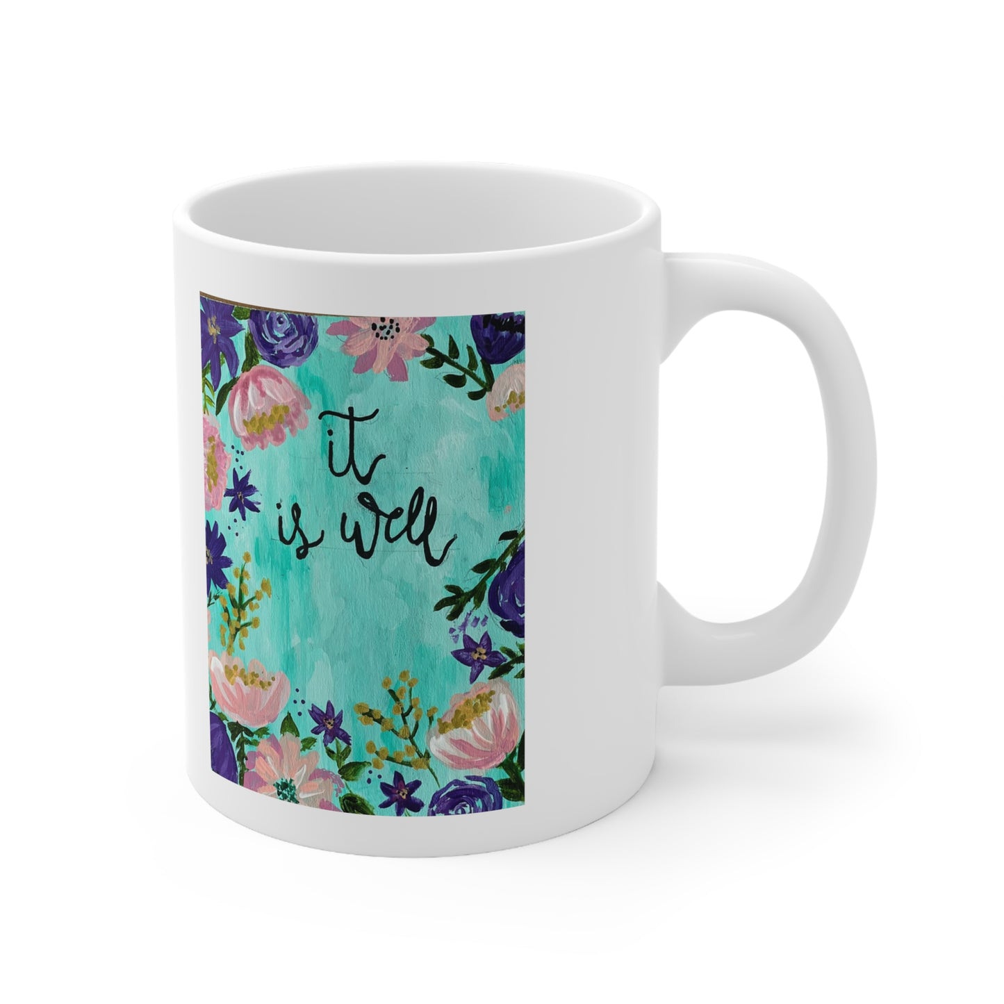 It is Well - Ceramic Mug 11oz