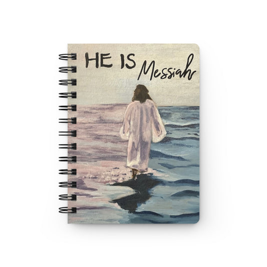 He Is Messiah Spiral Journal — He is Messiah Notebook for Prayer & Reflection